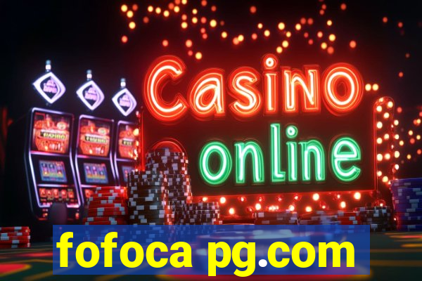 fofoca pg.com